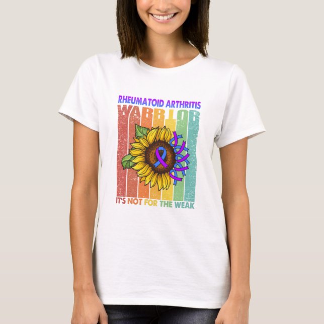 Camiseta O Guerreiro da Artrite Reumatoide Não é para os Fr (Frente)