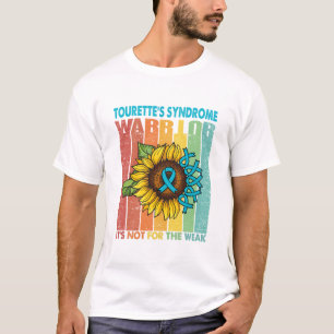 Camiseta O Guerreiro da Síndrome de Tourette não é para 