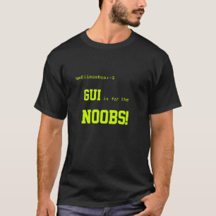 Camiseta O GUI Geeky é para o T da obscuridade de Noobs