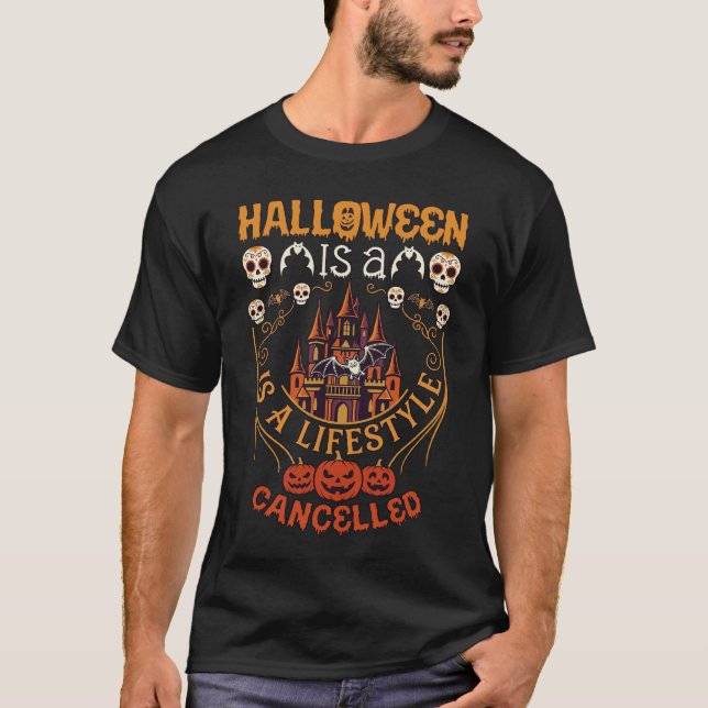 Camiseta O Halloween É Estilo de Vida Cancelado Castelo Cav (Frente)