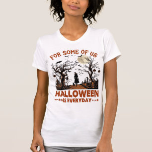 Camiseta O Halloween é Todos os Dias Silhueta de Bruxa Lua 