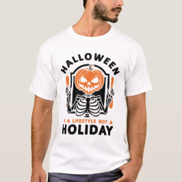Camiseta O Halloween é um Estilo de Vida Não um Feriado Div