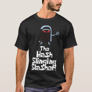 Camiseta O Hash Slasher! (Texto Branco) Essencial