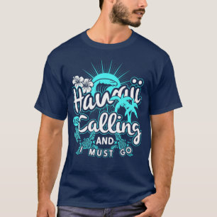 Camiseta O Havaí Está A Ligar E Tenho De Ir Férias No Ha