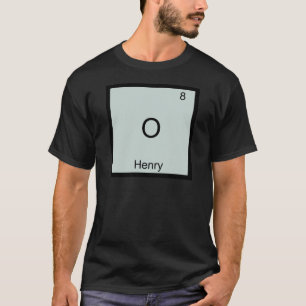 Camiseta O - Henry Símbolo de Elemento de Química