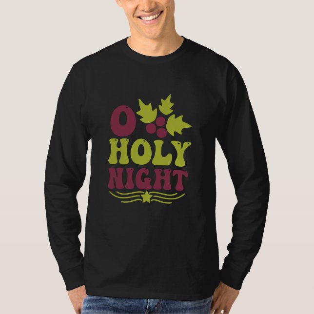 Camiseta O Holy Night Christian For Singing Christmas (Frente)