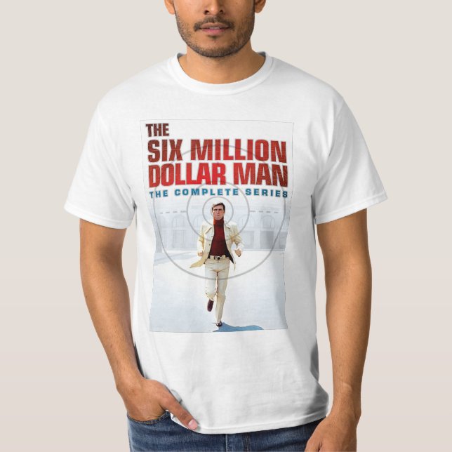 Camiseta O homem de seis milhões de dólares é engraçado (Frente)