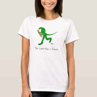 Camiseta O homem do lagarto é francês. (Mulheres)