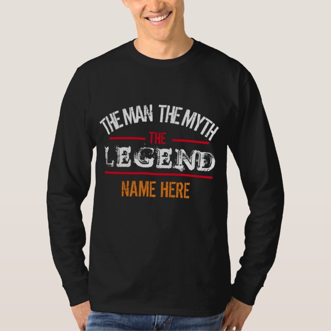 Camiseta O HOMEM MITO A LENDA PERSONALIZADA DO T-Shirt (Frente)