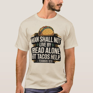 Camiseta O homem não viverá só de pão