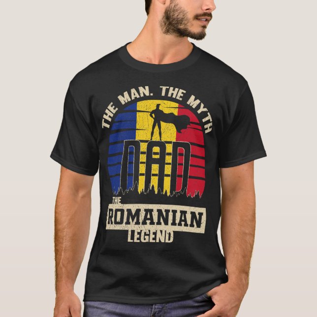 Camiseta O Homem O Mito A Lenda Romena Pai do Pai (Frente)
