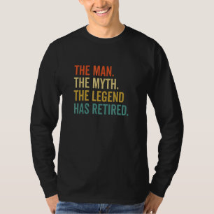 Camiseta O Homem O Mito A Lenda Se Aposentou Aposentadoria
