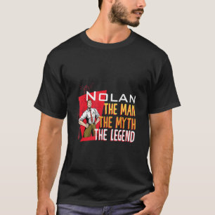 Camiseta O homem o mito da lenda Nolan