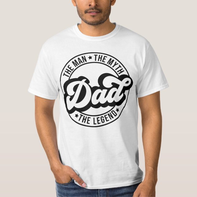 Camiseta O homem o mito da lenda pai pai pai (Frente)