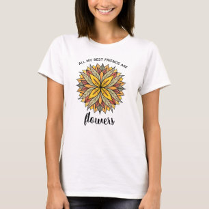 Camiseta O Humor Da Planta: Meus Melhores Amigos São Flores