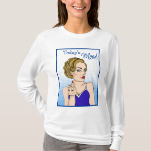 Camiseta O humor de hoje, Senhora Retrorista...