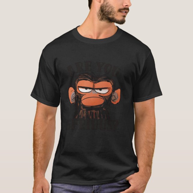 Camiseta O Humor É Sério, Macaco Engraçado E Engraçado? (Frente)