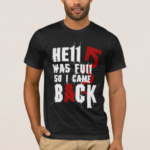 CAMISETA O INFERNO ESTAVA COMPLETO ASSIM QUE EU VOLTEI