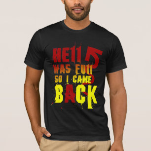 CAMISETA O INFERNO ESTAVA COMPLETO ASSIM QUE EU VOLTEI