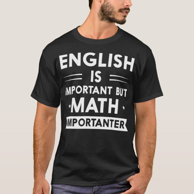 Camiseta O inglês é importante, mas a matemática é importan (Frente)