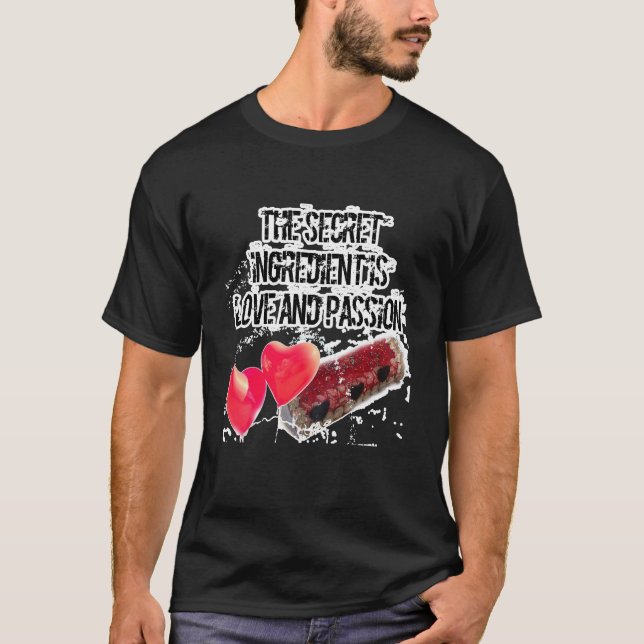 Camiseta O ingrediente secreto é amor e PASSION (Frente)