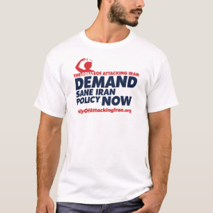 Camiseta O INSENSATEZ de ATACAR IRÃ - personalizado