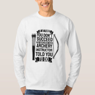 Camiseta O Instrutor De Arquiteto Disse Que Faria