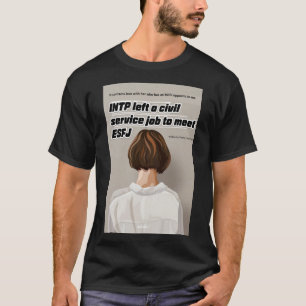 Camiseta O INTP deixou um cargo de serviço público para ate