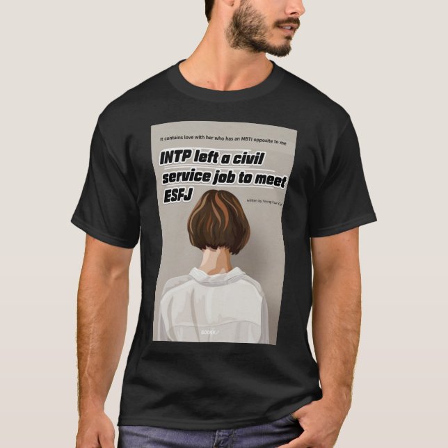 Camiseta O INTP deixou um cargo de serviço público para ate (Frente)