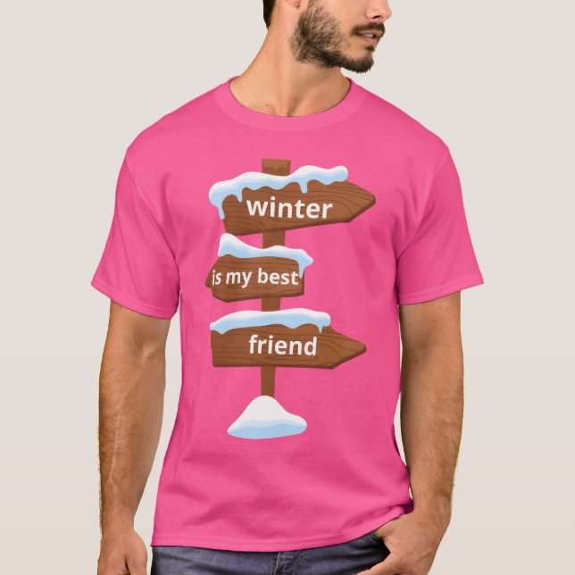 Camiseta O inverno é o meu melhor amizade Unise e crianças  (Frente)