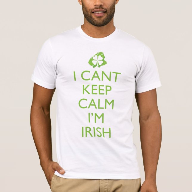 Camiseta O irlandês mantem a calma (Frente)