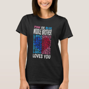 Camiseta O Irmão Médio Rosa Ou Azul Te Ama A Revea Do Gêner