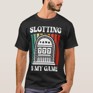 Camiseta O Jackpot SLOTTING É O MEU JOGO Slots Do Casino Pl