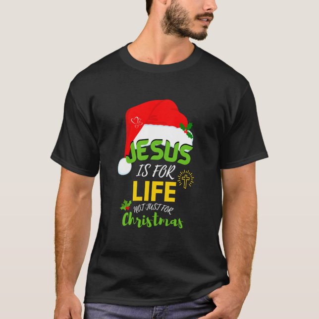 Camiseta O JESUS Divertido É A VIDA, Não Só Para O Natal (Frente)