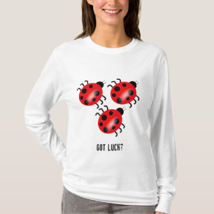 Camiseta o joaninha, joaninha, joaninha, obteve a sorte?