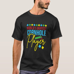 Camiseta O jogador Cornhole Bean Bag, de Okayest do Mundo
