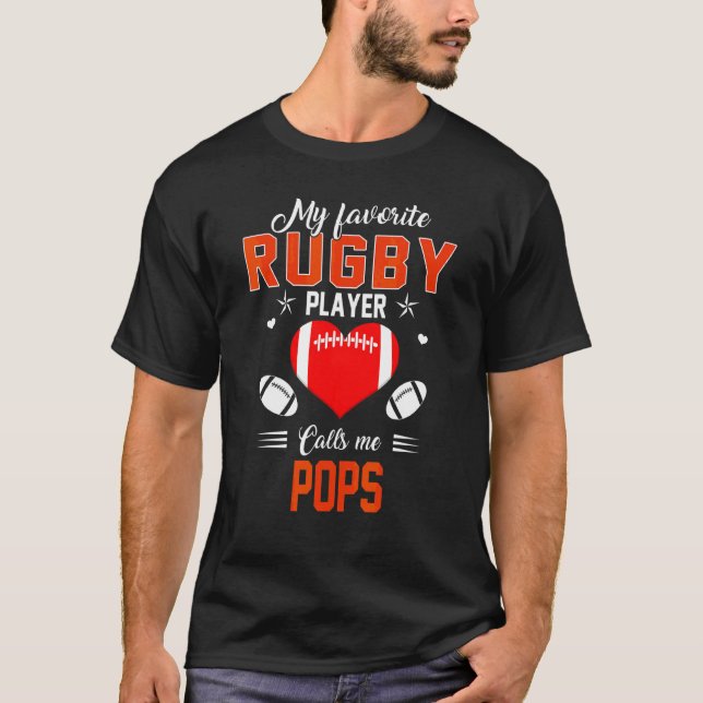 Camiseta O Jogador De Rugby Favorito Me Chama De Dia de as  (Frente)
