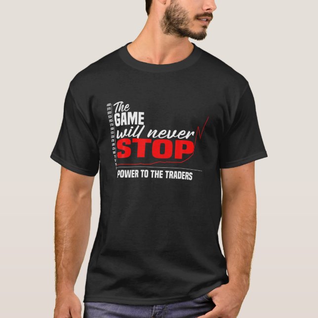 Camiseta O Jogo Nunca Vai Parar! Poder Para Os Comerciantes (Frente)