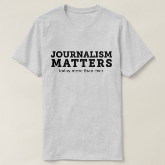 Camiseta O jornalismo importa hoje o t-shirt dos homens