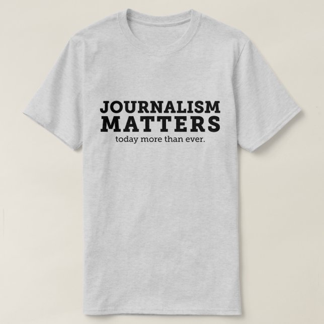 Camiseta O jornalismo importa hoje o t-shirt dos homens (Frente do Design)