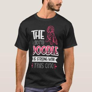 Camiseta O Labradoodle É Forte Com Este Cão 4