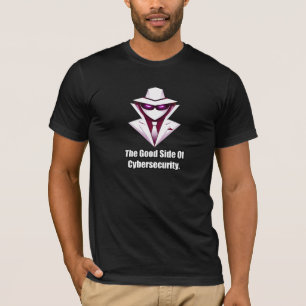 Camiseta O Lado Bom do Defensor de Cibersegurança