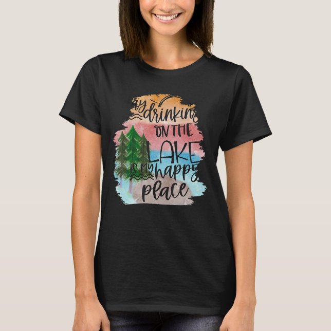 Camiseta O Lago É O Meu Lugar Feliz Férias De Verão S (Frente)