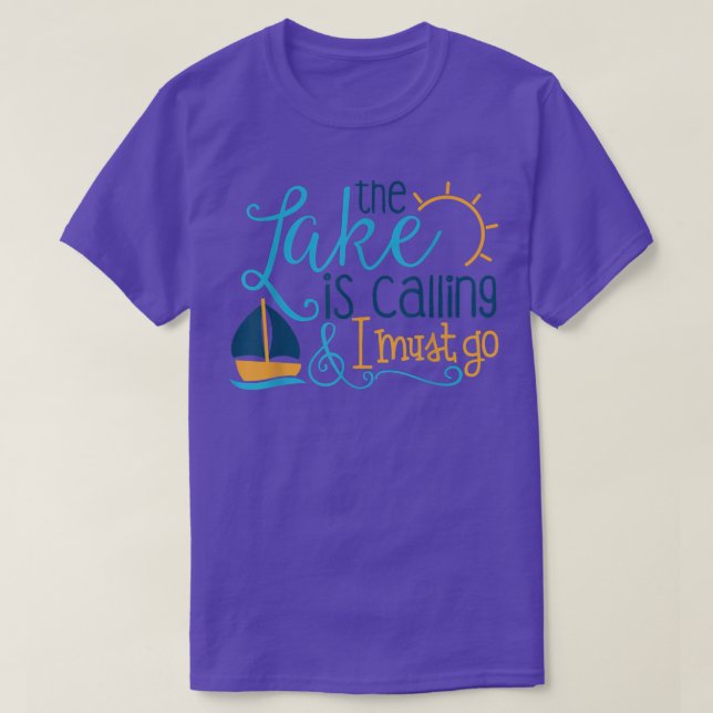 Camiseta O lago está chamando e preciso ir camisaVelejar (Frente do Design)