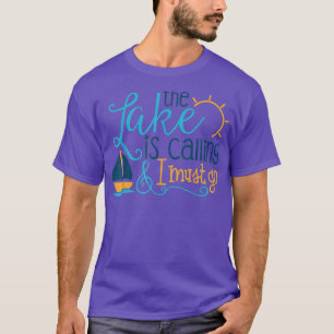 Camiseta O lago está chamando e preciso ir camisaVelejar