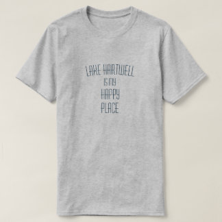 Camiseta O Lago Hartwell É O Meu Lugar Feliz E Personalizáv