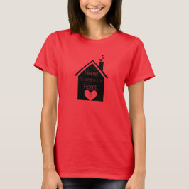 Camiseta O lar é onde está o coração