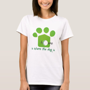 Camiseta O lar é onde o cão está