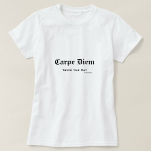 Camiseta O latino inglês velho Carpe Diem apreende o dia