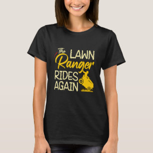 Camiseta O Lawn Ranger Cavalga Novamente Cortando Grama co
